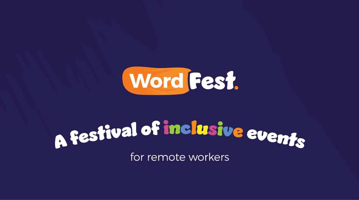 WordFest-Festival-of-inclusive-events-for-remote-workers.jpg